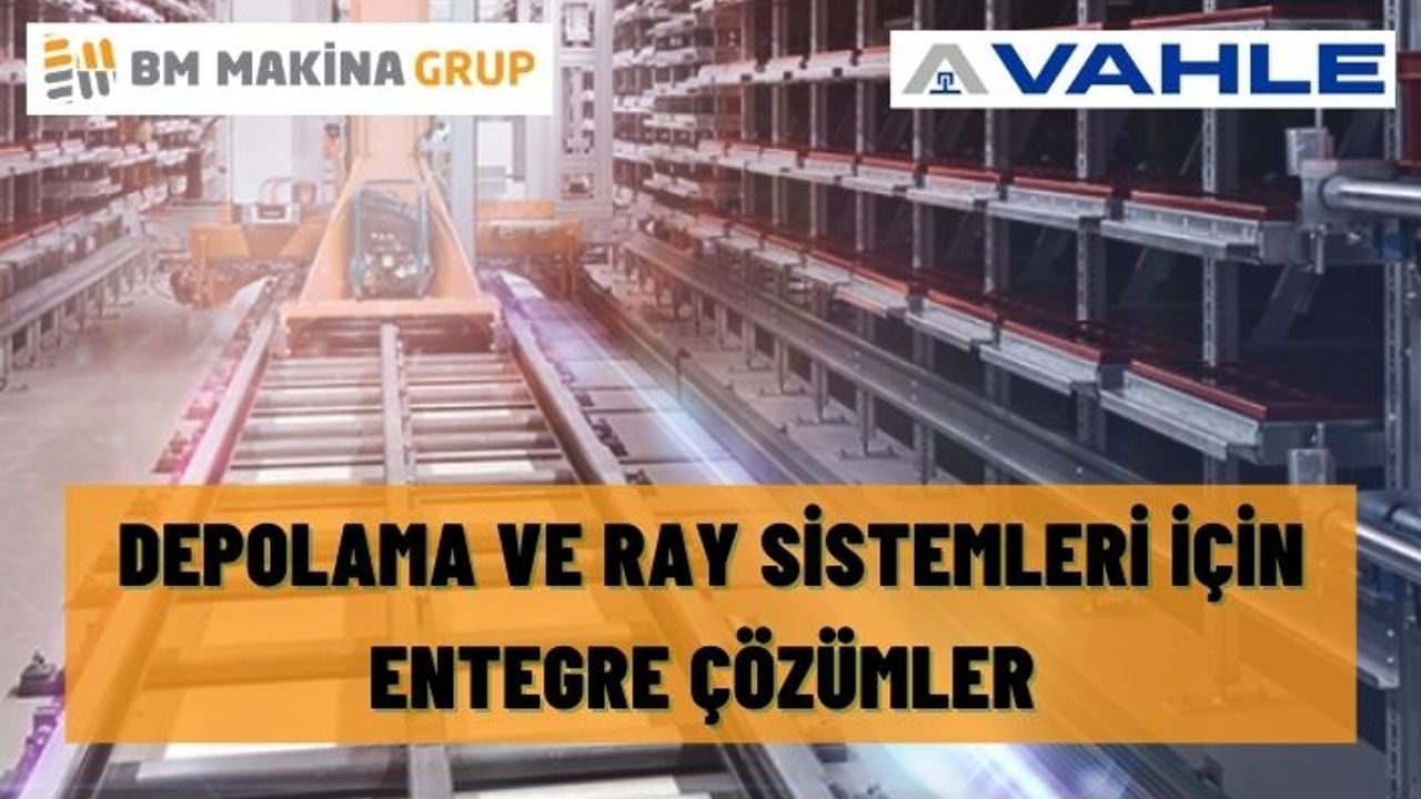 DEPOLAMA VE RAY SİSTEMLERİ İÇİN ENTEGRE ÇÖZÜMLER