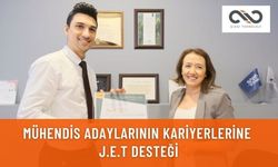MÜHENDİS ADAYLARININ KARİYERLERİNE J.E.T DESTEĞİ