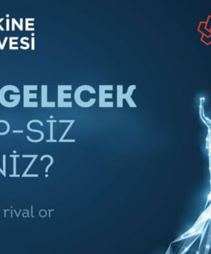 Makine Zirvesi Bu Yıl “Yeni Gelecek: Rakip-siz misiniz?” Mottosuyla Düzenleniyor