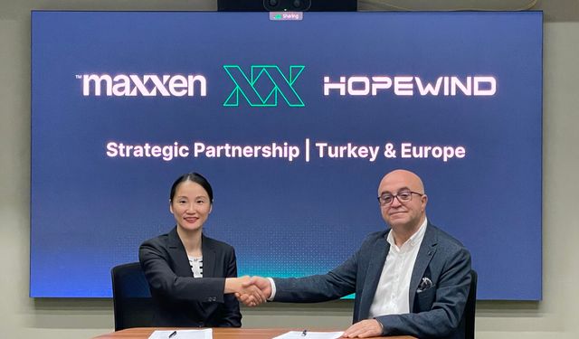 Maxxen ve Hopewind’ten Stratejik Ortaklık