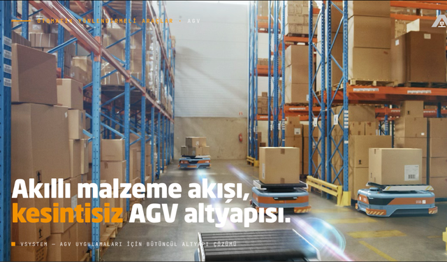 AGV SİSTEMLERİ İLE AKILLI MALZEME AKIŞI