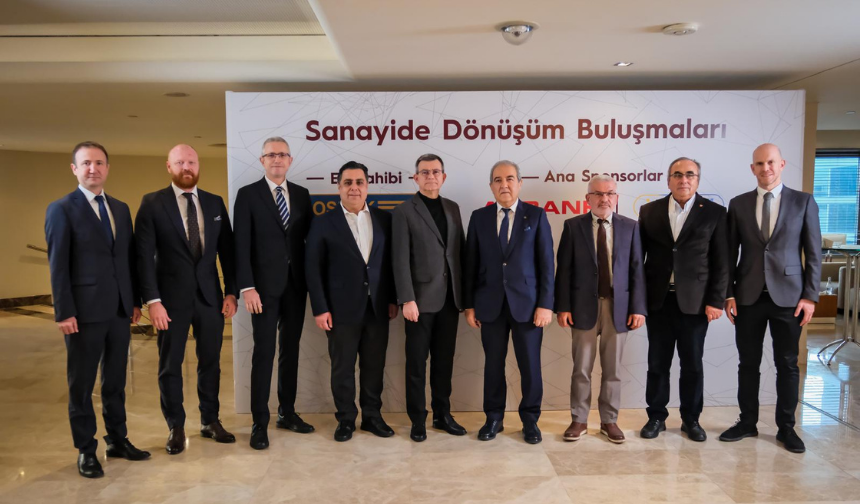 SANAYİDE DÖNÜŞÜM BULUŞMALARI İZMİRLİ SANAYİCİLERİ AĞIRLADI