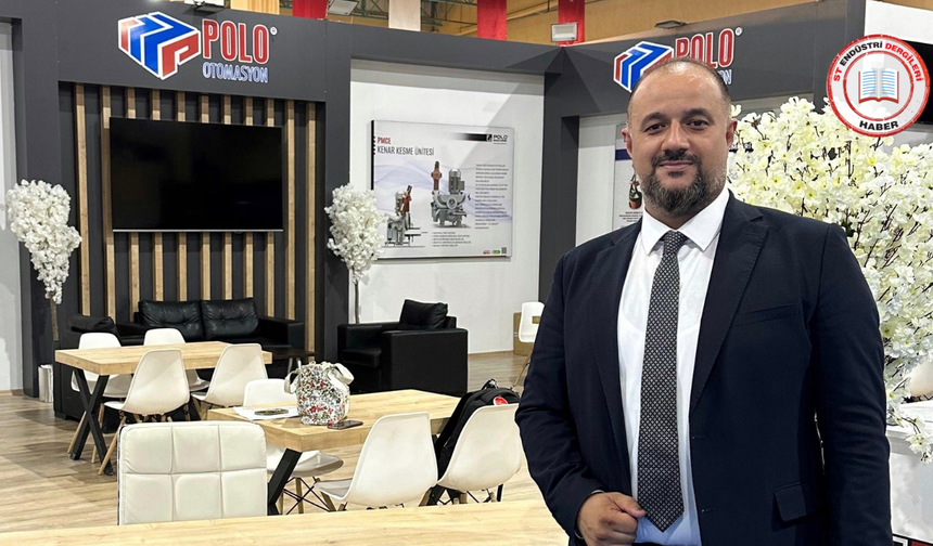 POLO OTOMASYON: ENDÜSTRİYEL ÇÖZÜMLERDE BEKLENTİNİN ÖTESİ